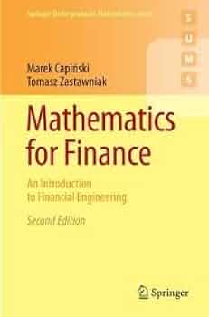Stochastic Calculus for Finance (Mastering Mathematical Finance) Capinski，Marek Stochastic Calculus for Finance (Mastering Mathematical